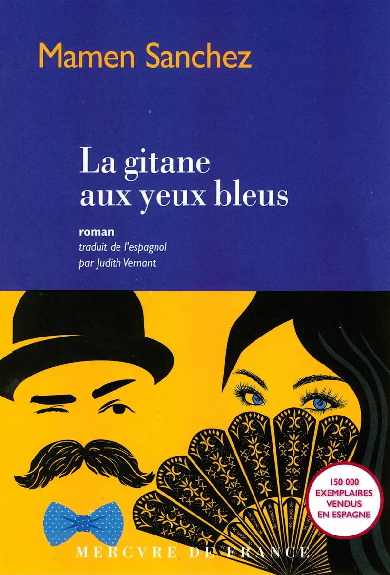 La gitane aux yeux bleus - Mamen Sanchez