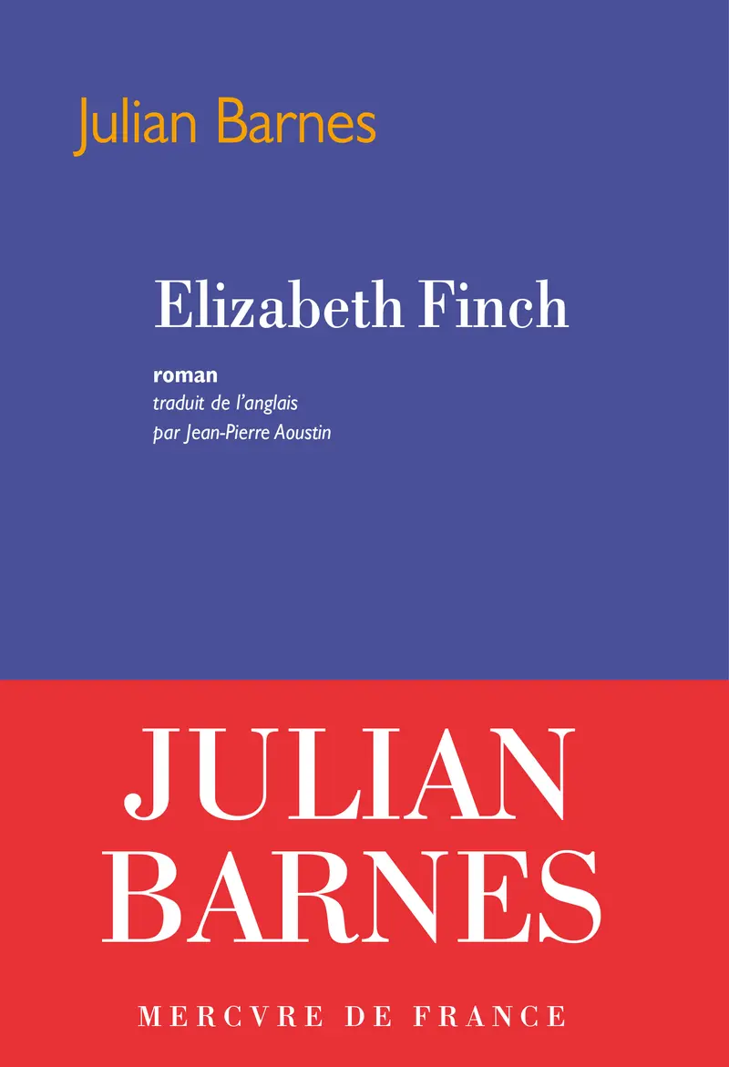 Elizabeth Finch - Julian Barnes