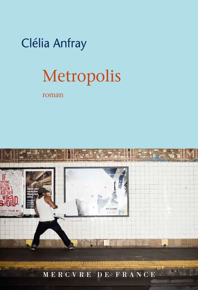 Metropolis - Clélia Anfray