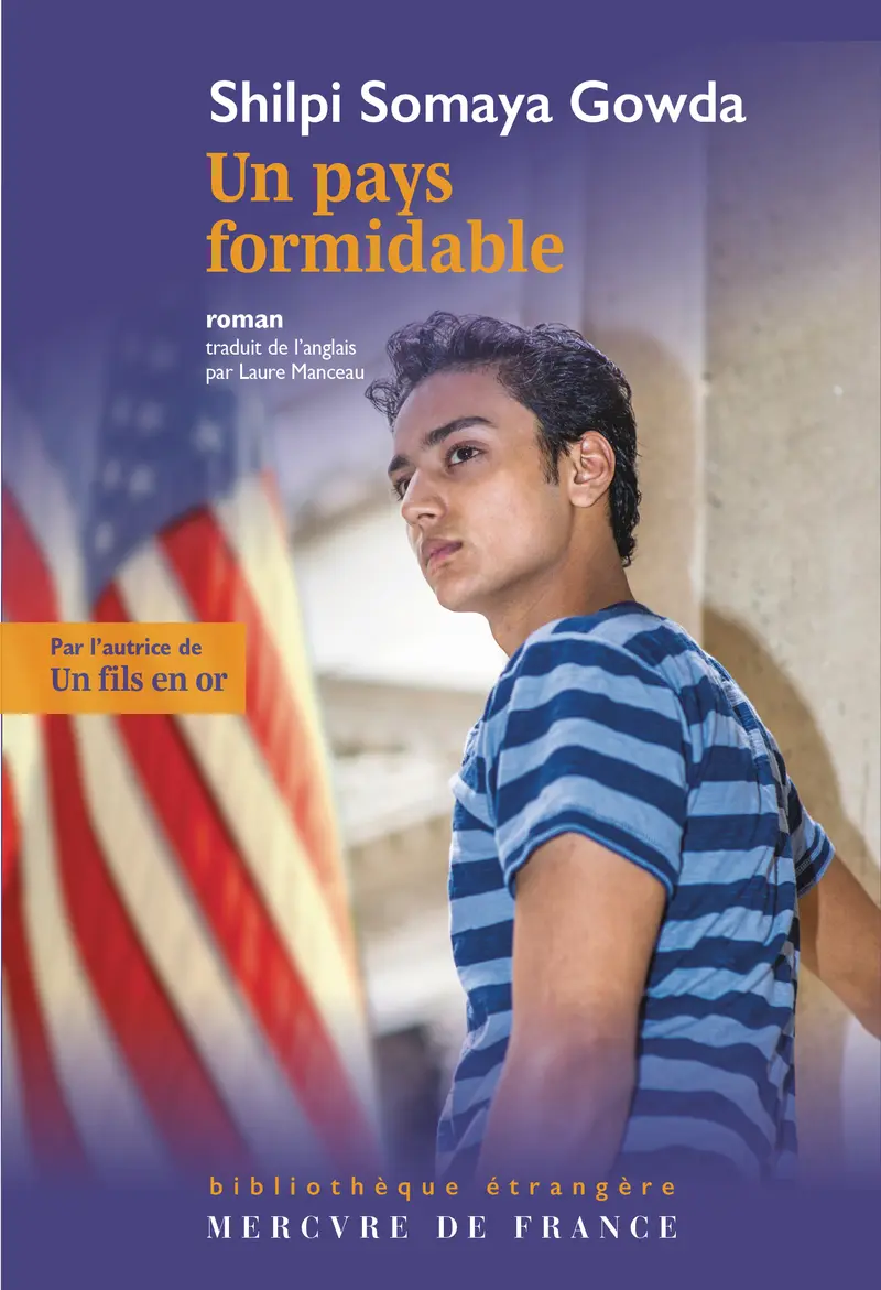 Un pays formidable - Shilpi Somaya Gowda