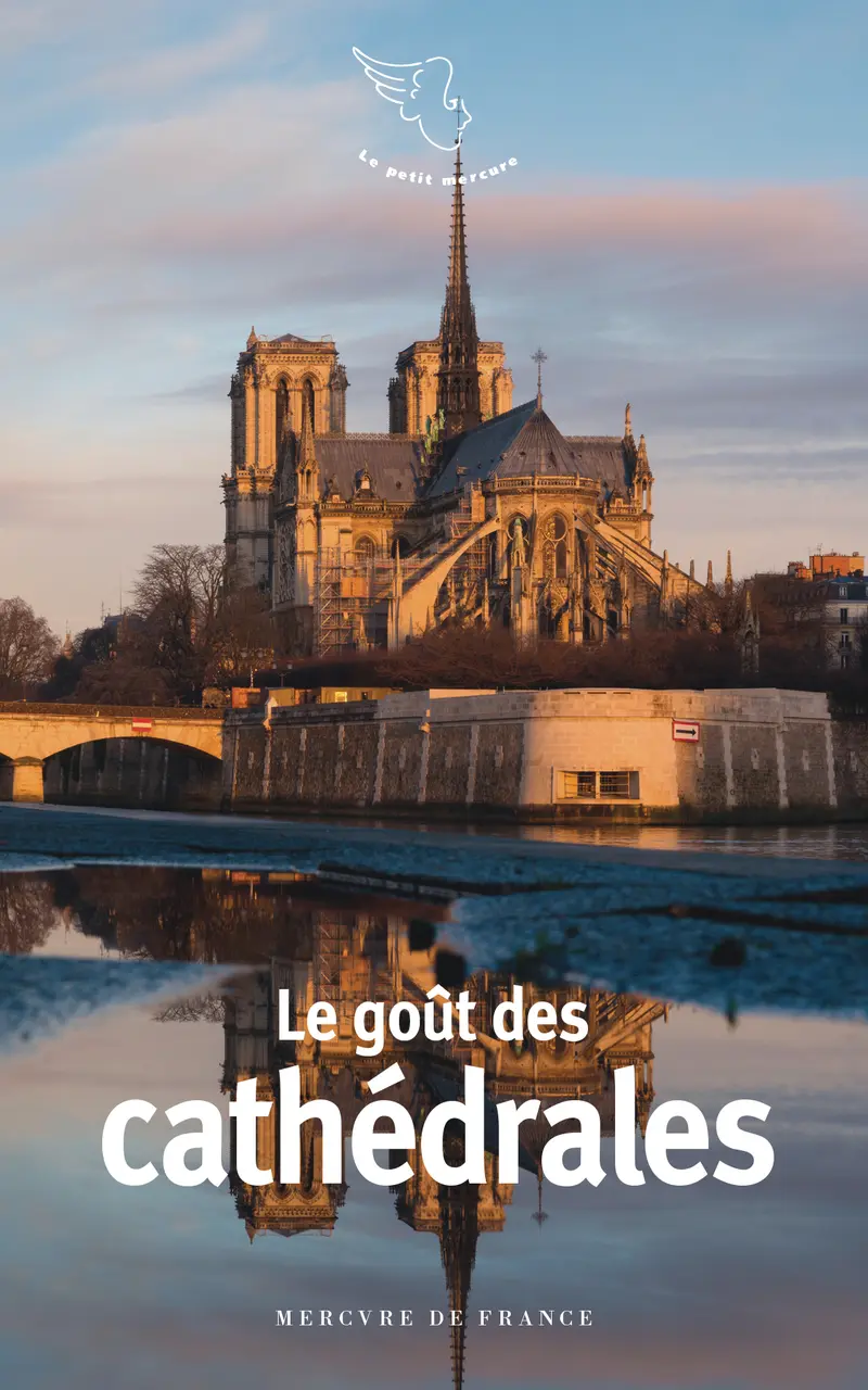 Le goût des cathédrales - Collectif