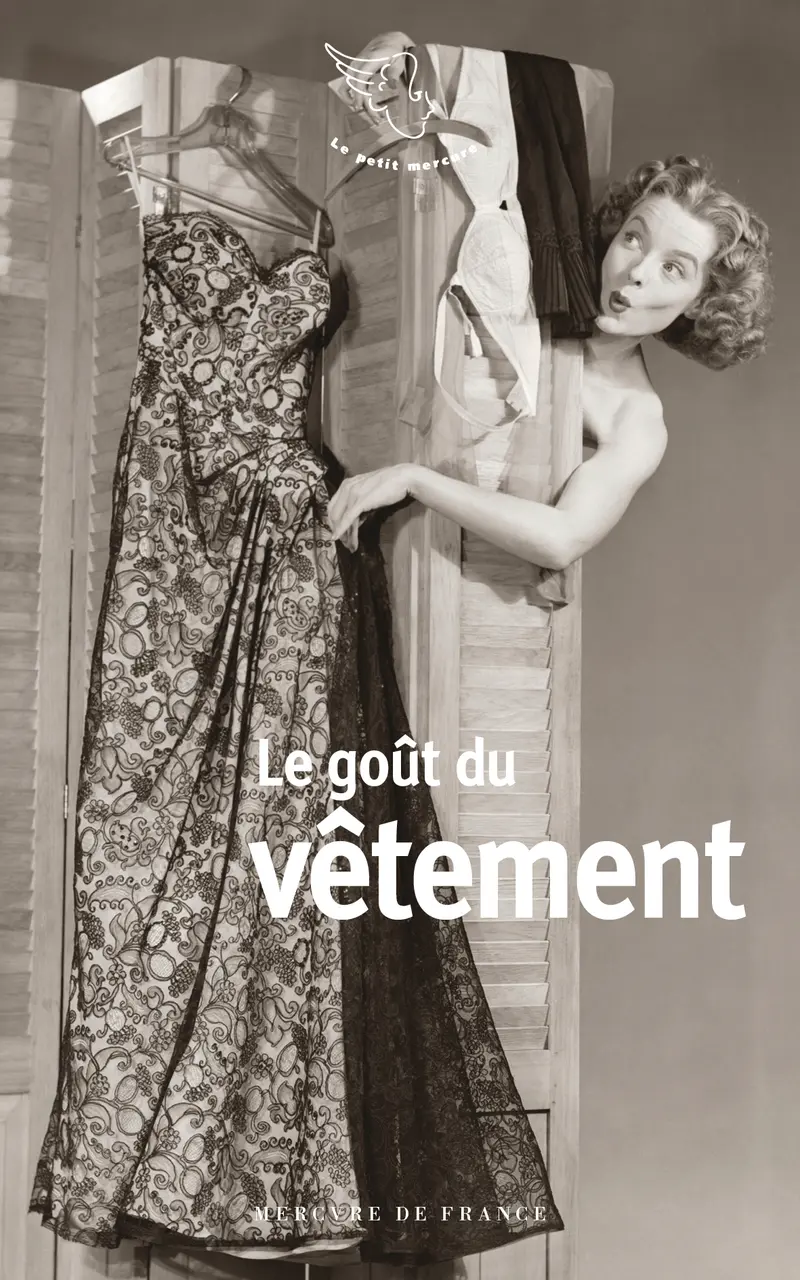 Le goût du vêtement - Collectif