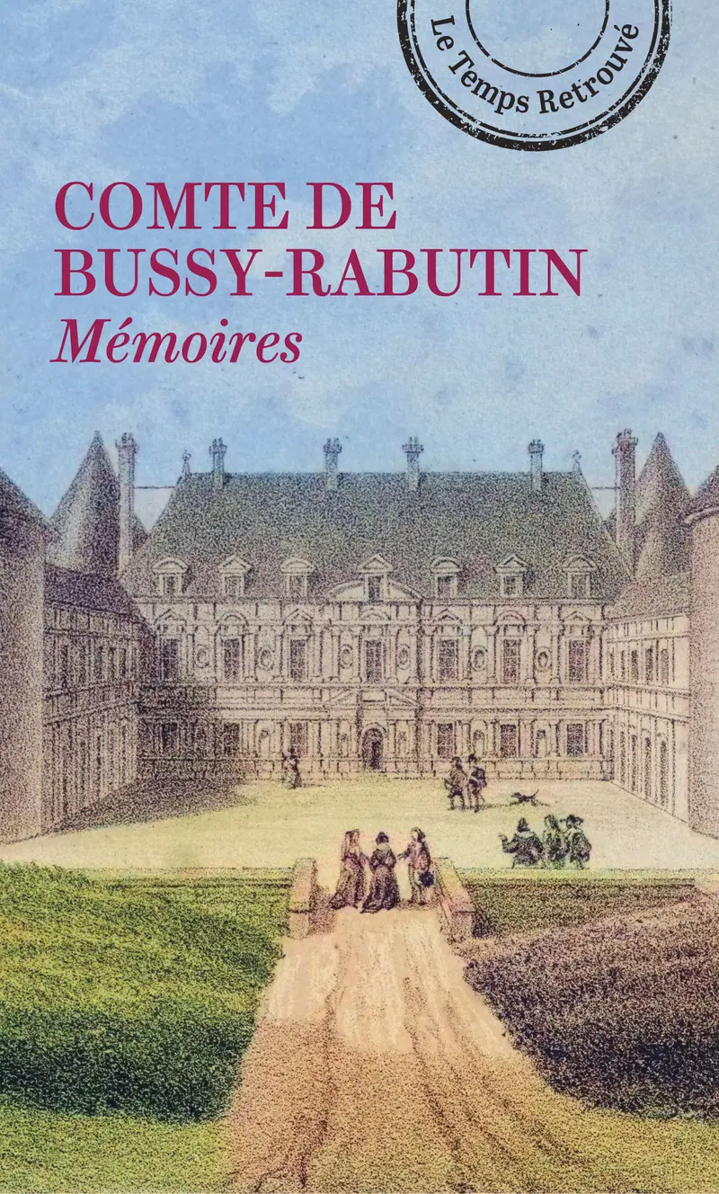 Mémoires - Comte de Bussy-Rabutin