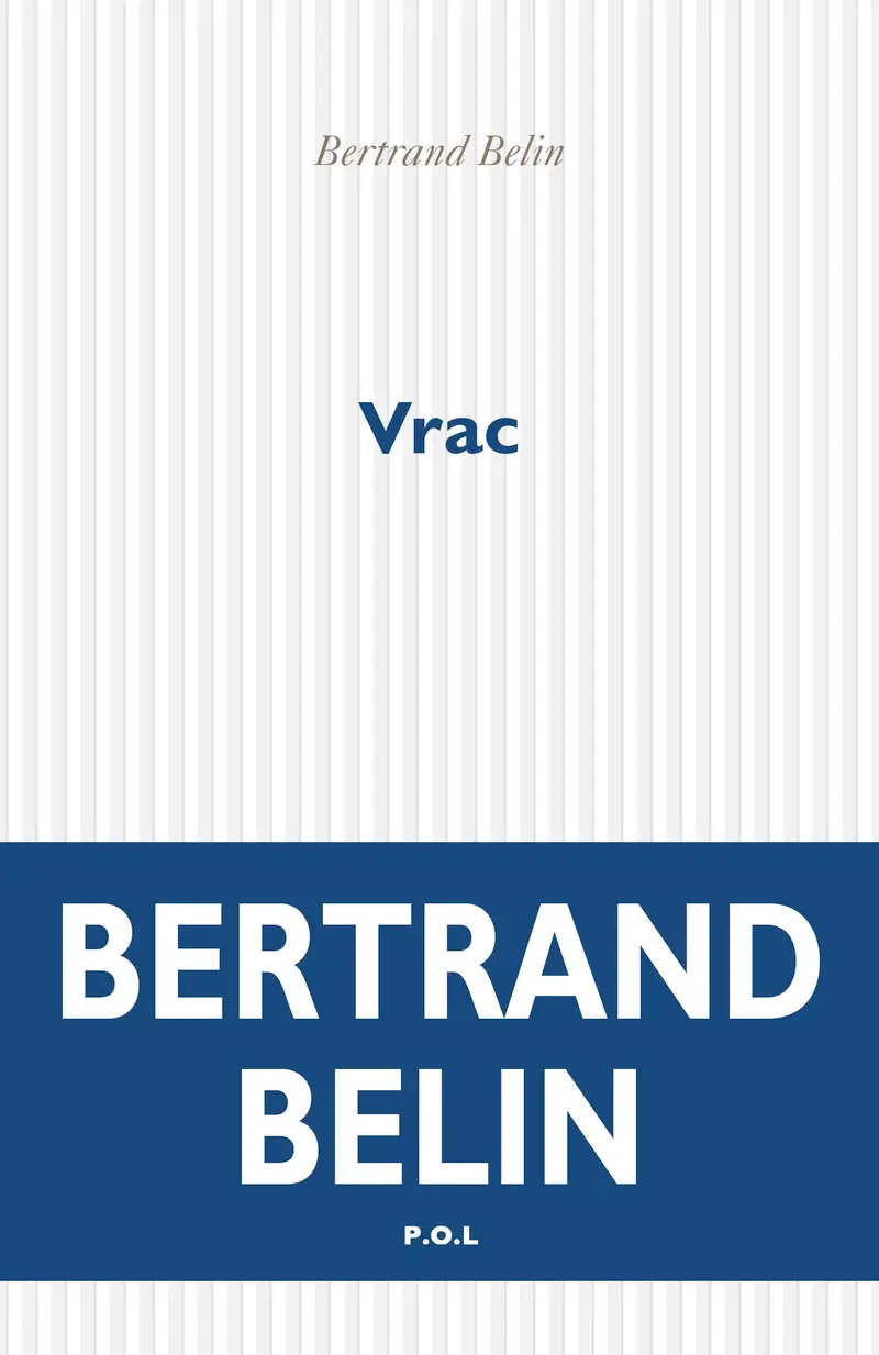 Vrac - Bertrand Belin