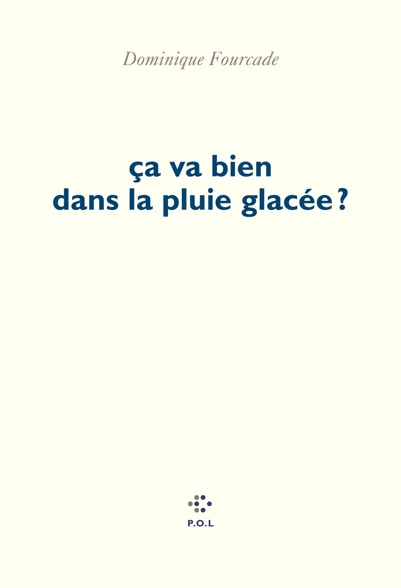 Ça va bien dans la pluie glacée ? - Dominique Fourcade