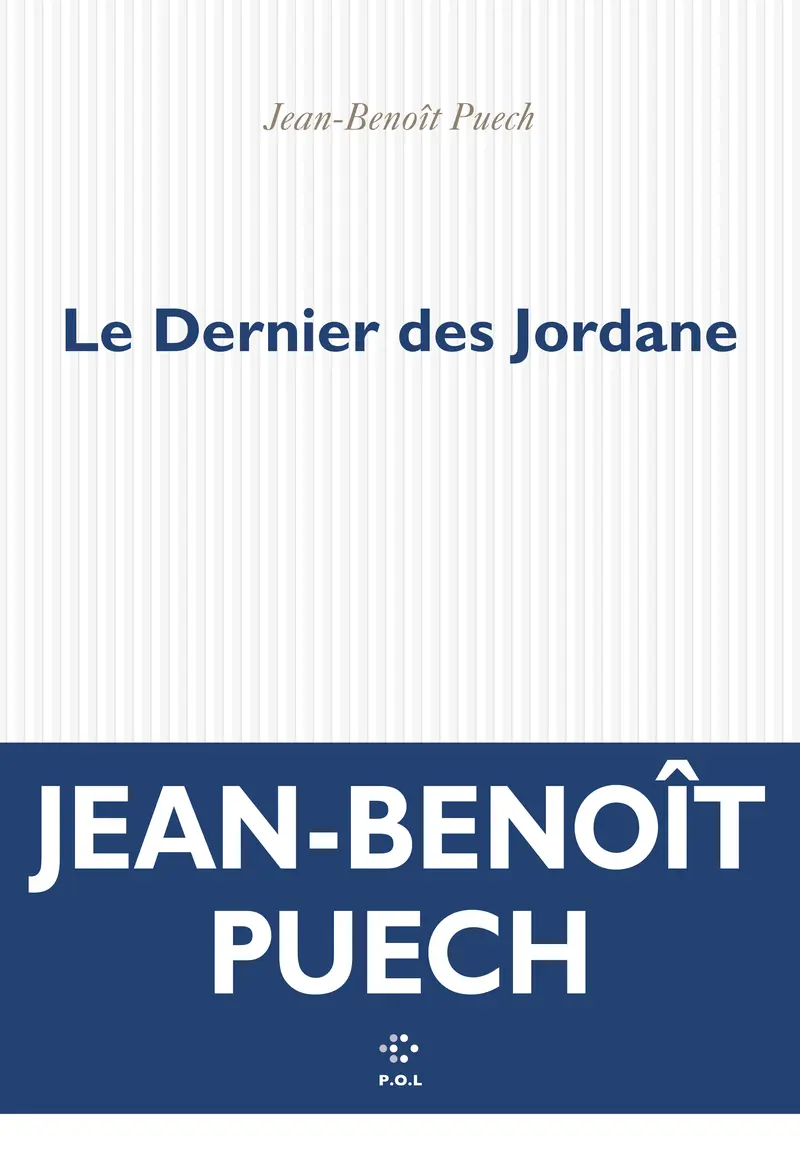 Le Dernier des Jordane - Jean-Benoît Puech