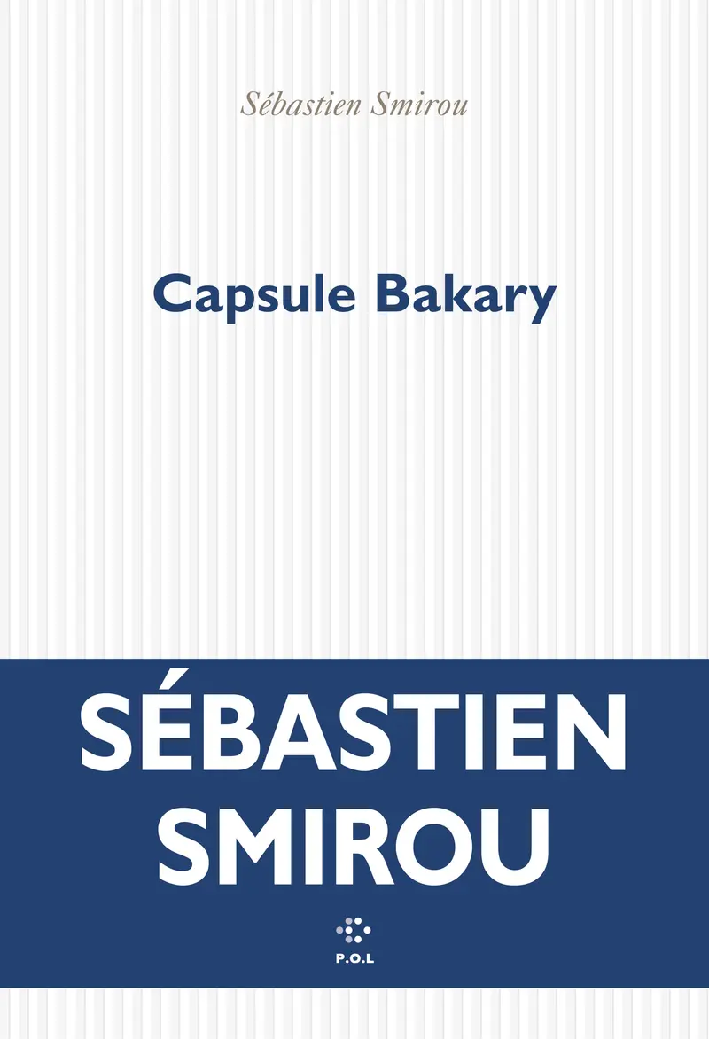 Capsule Bakary - Sébastien Smirou