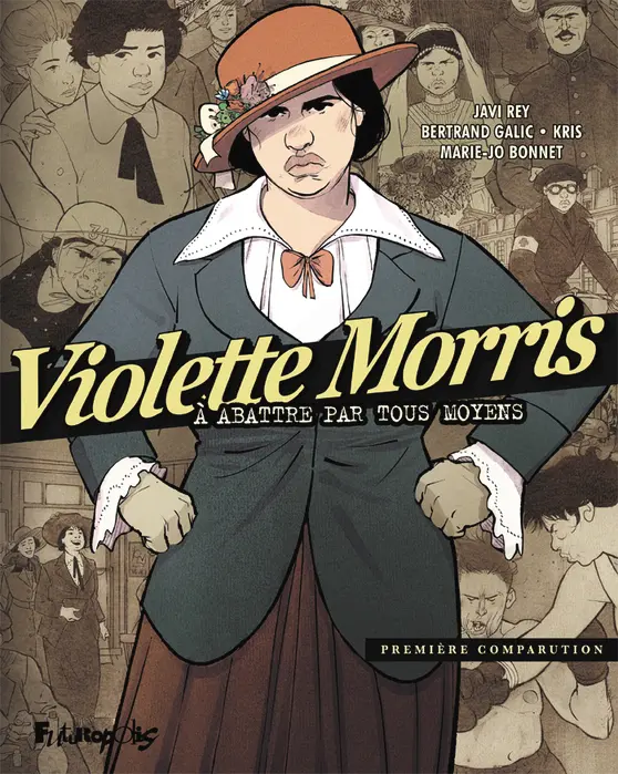 Violette Morris - Kris - Bertrand Galic - Javi Rey
