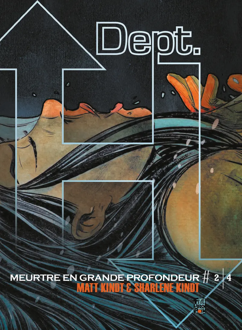 Dept. H - 2 - Matt Kindt - Matt Kindt - Sharlene Kindt