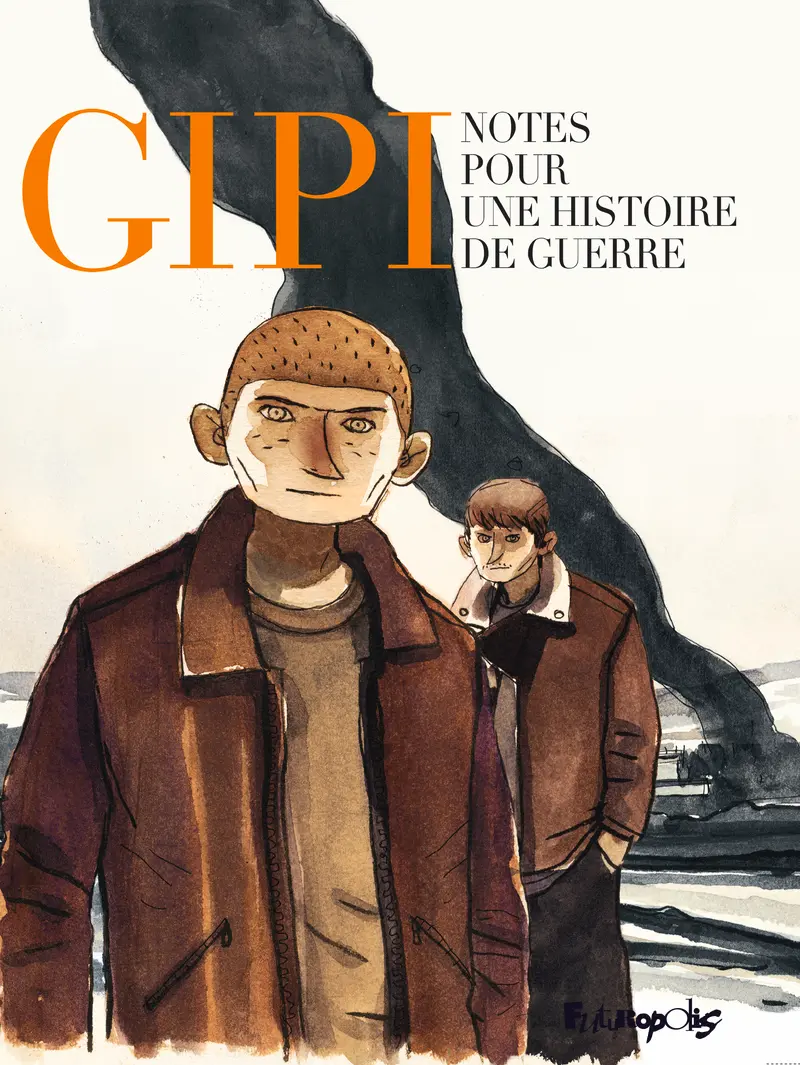 Notes pour une histoire de guerre - Gipi