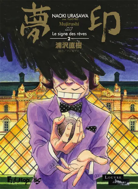 Mujirushi ou Le signe des rêves - 2 - Naoki Urasawa
