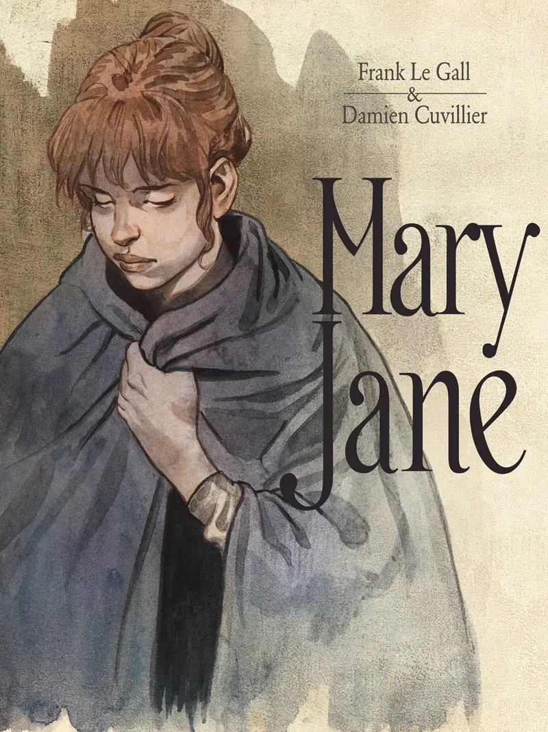 Mary Jane - Frank Le Gall - Damien Cuvillier