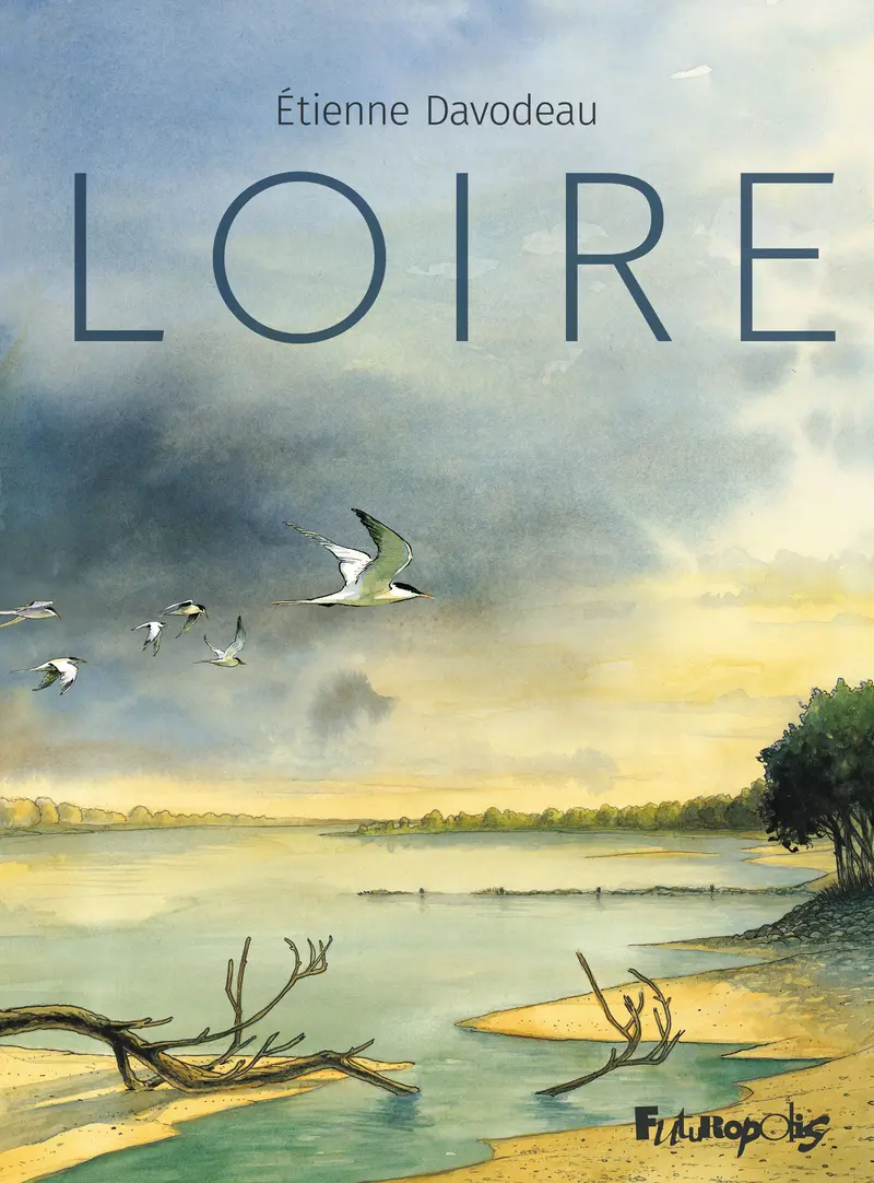 Loire - Étienne Davodeau