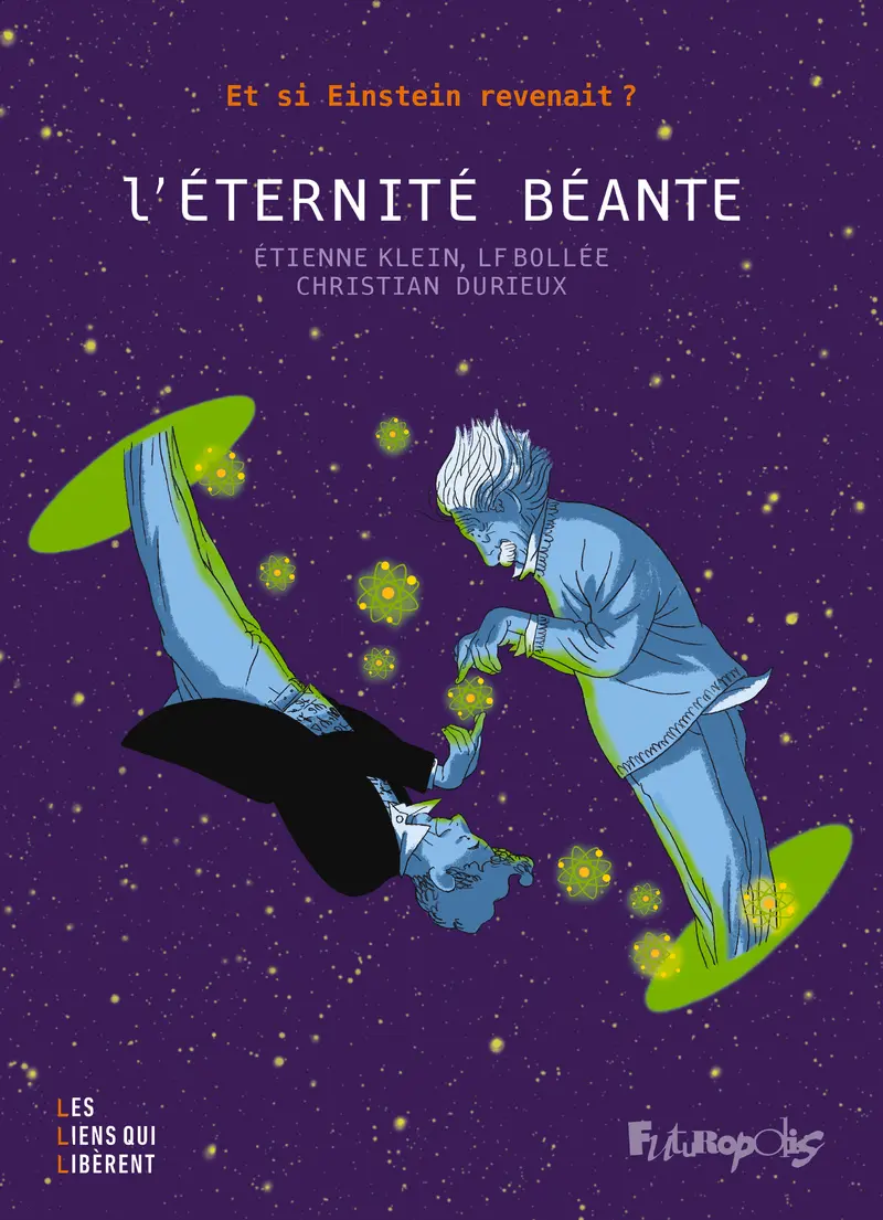 L'éternité béante - Laurent-Frédéric Bollée - Étienne Klein - Christian Durieux