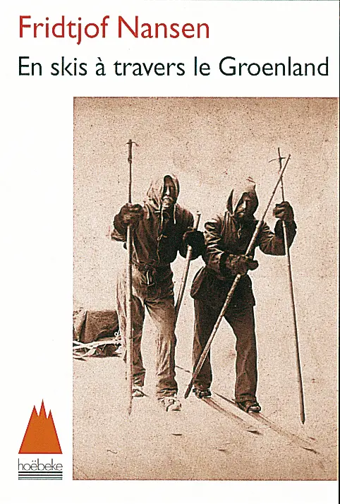 En skis à travers le Groenland - Fridtjof Nansen