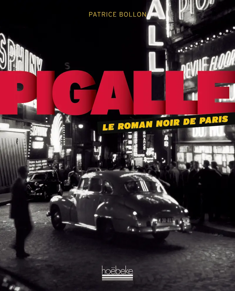 Pigalle - Patrice Bollon