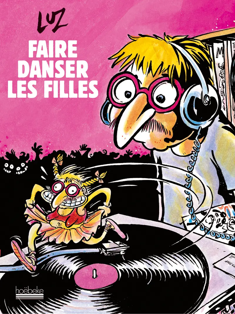 Faire danser les filles - Luz