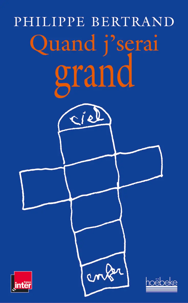 Quand j'serai grand - Philippe Bertrand (1958-....)
