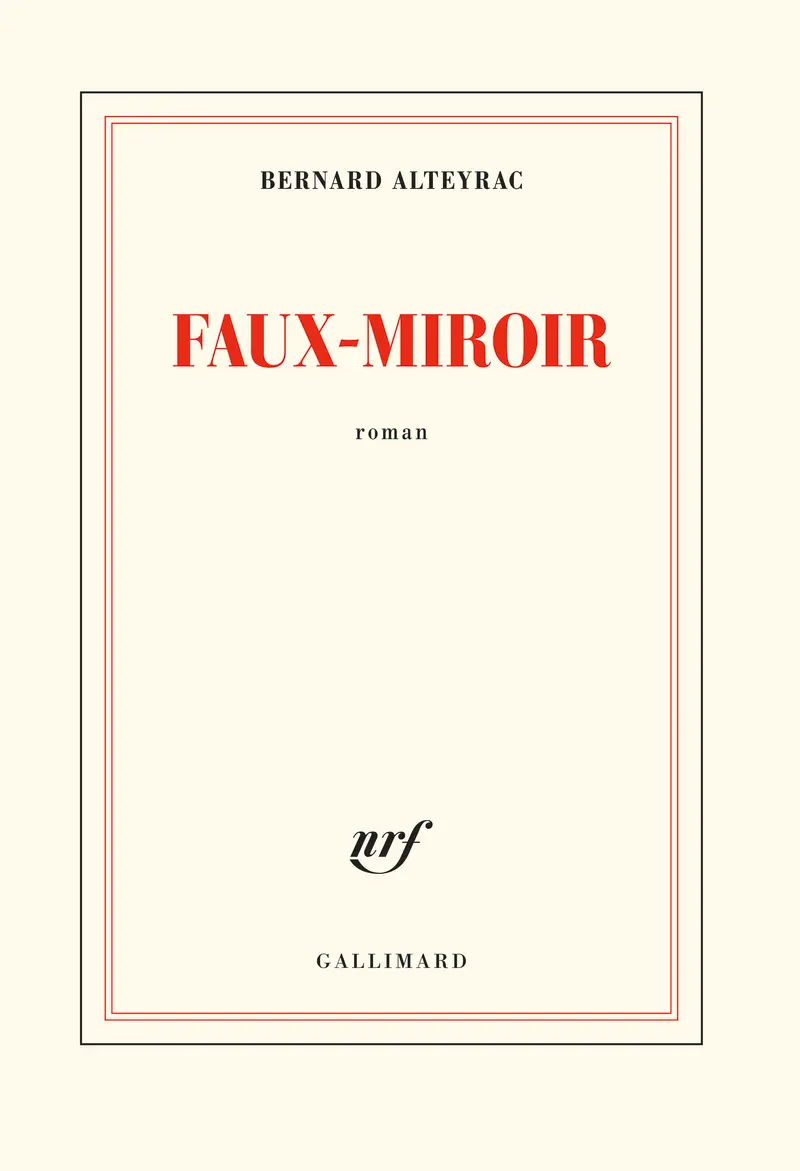 Faux-Miroir - Bernard Alteyrac