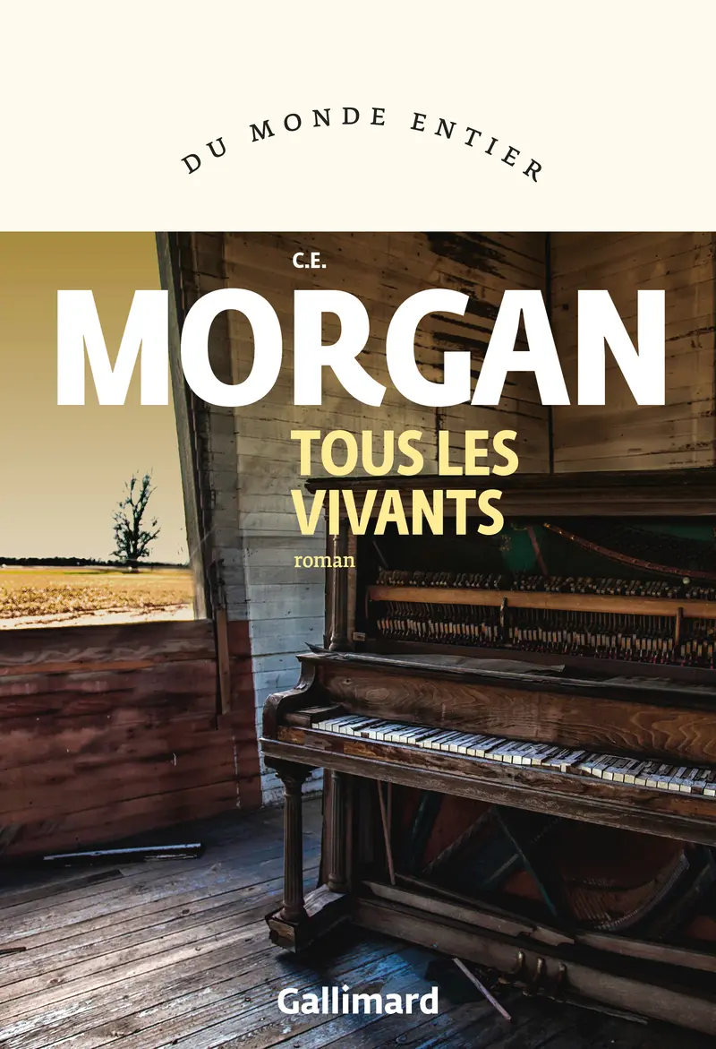 Tous les vivants - C. E. Morgan
