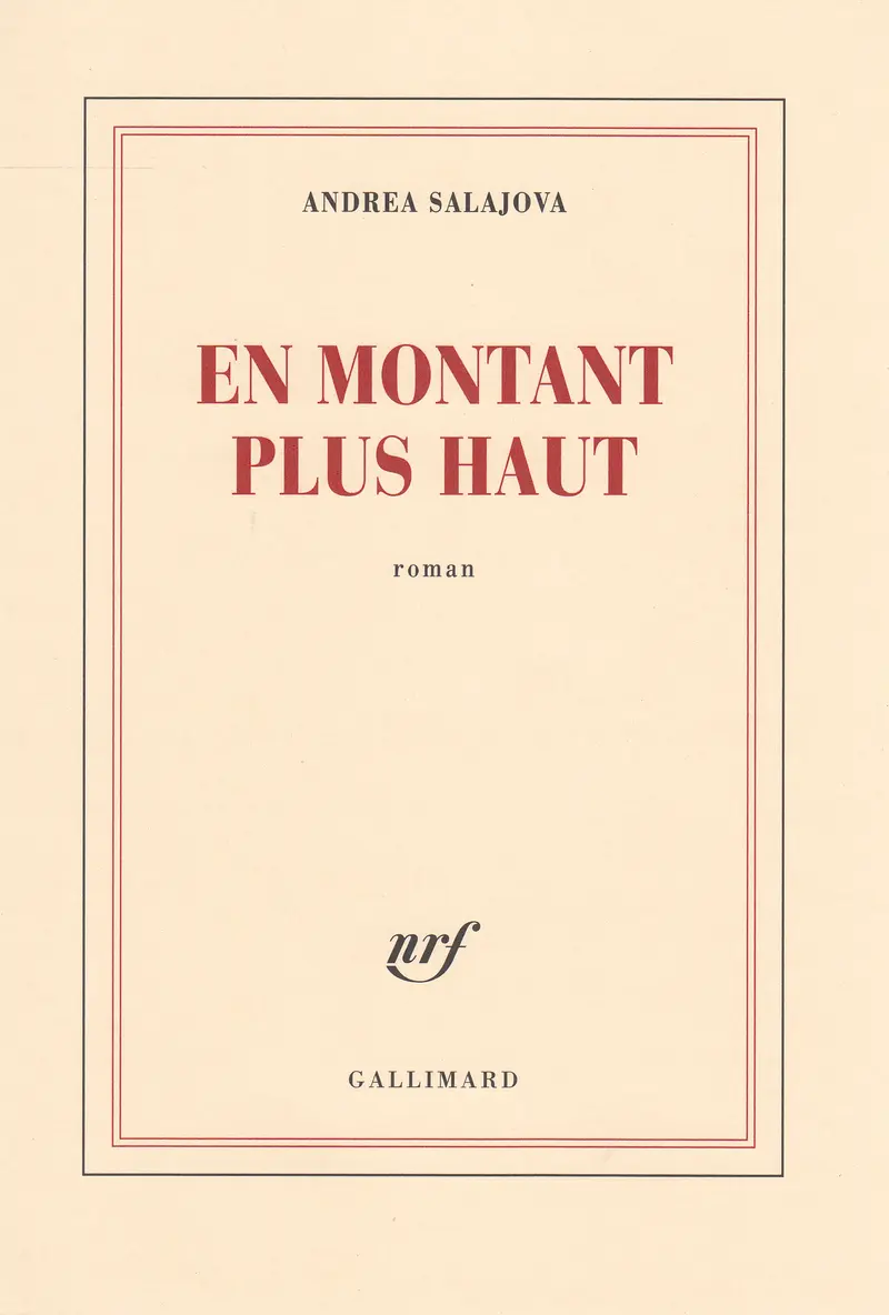 En montant plus haut - Andrea Salajova