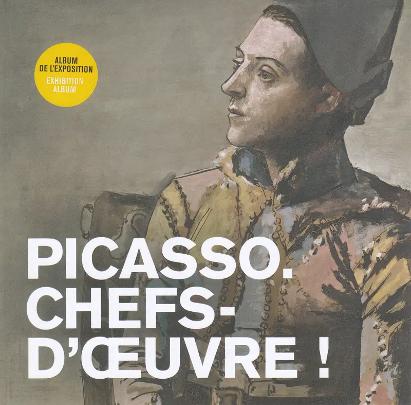 Picasso. Chefs-d'œuvre! - Collectif