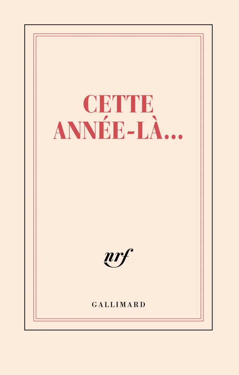Carnet «Cette année-là» (papeterie) - Collectif