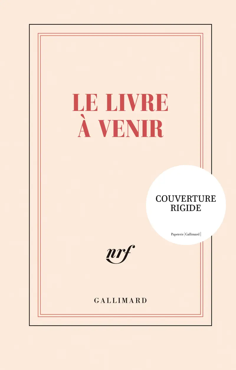Carnet rigide «Le livre à venir» ( papeterie) - Collectif