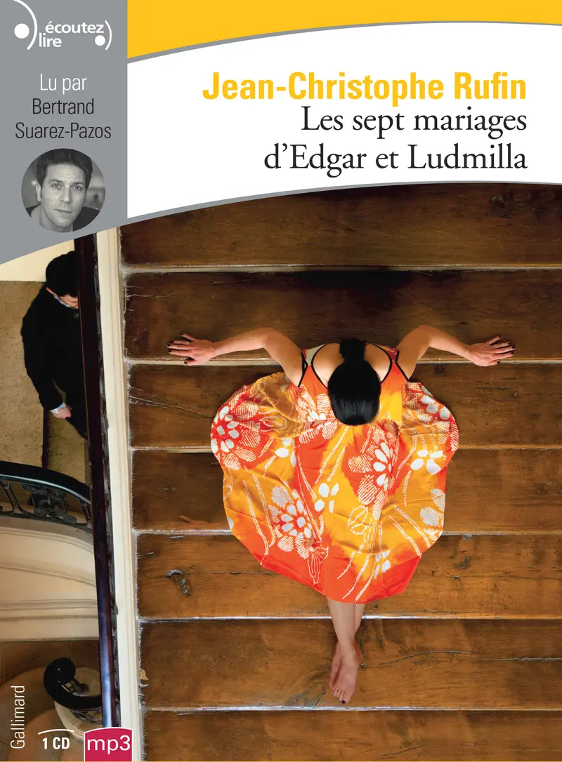 Les sept mariages d'Edgar et Ludmilla - Jean-Christophe Rufin