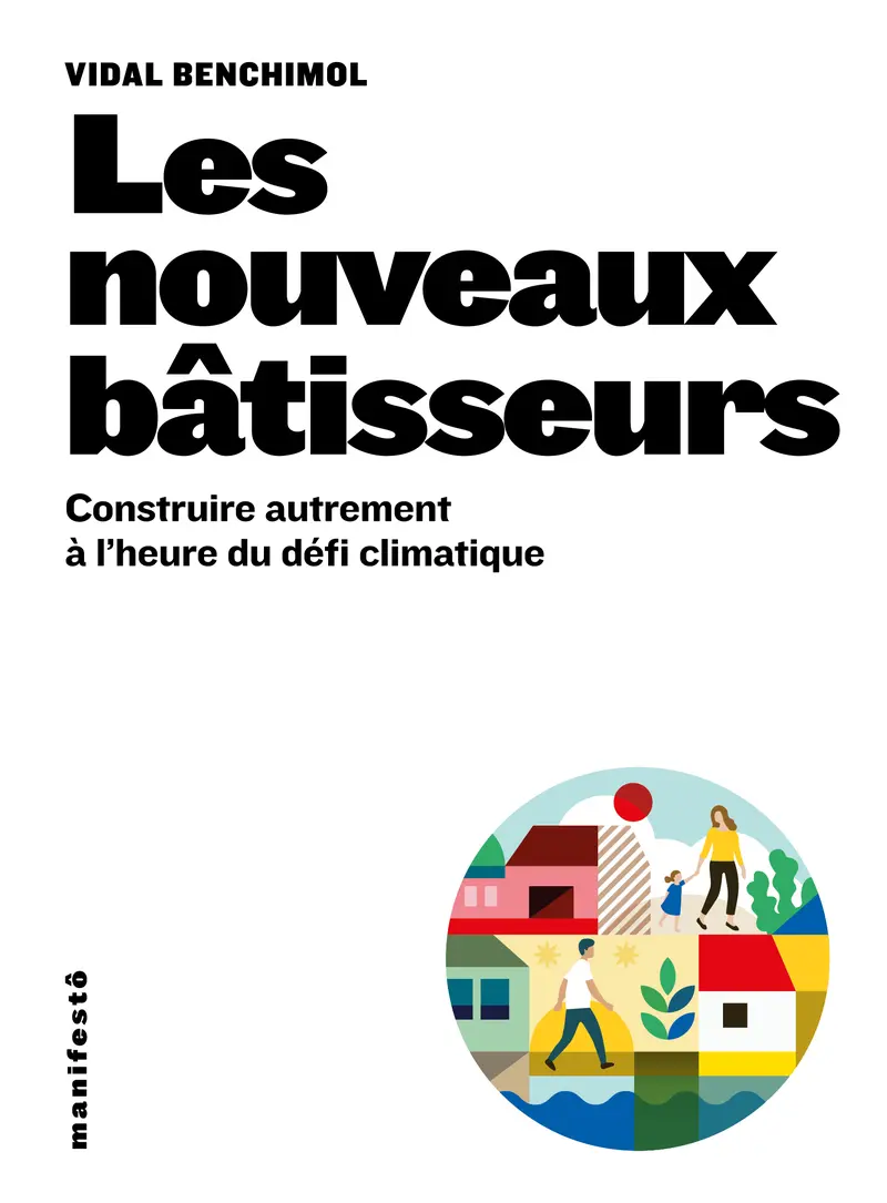 Les nouveaux bâtisseurs - Vidal Benchimol