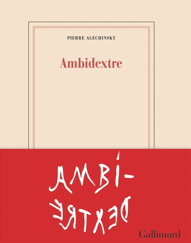 Ambidextre - Pierre Alechinsky