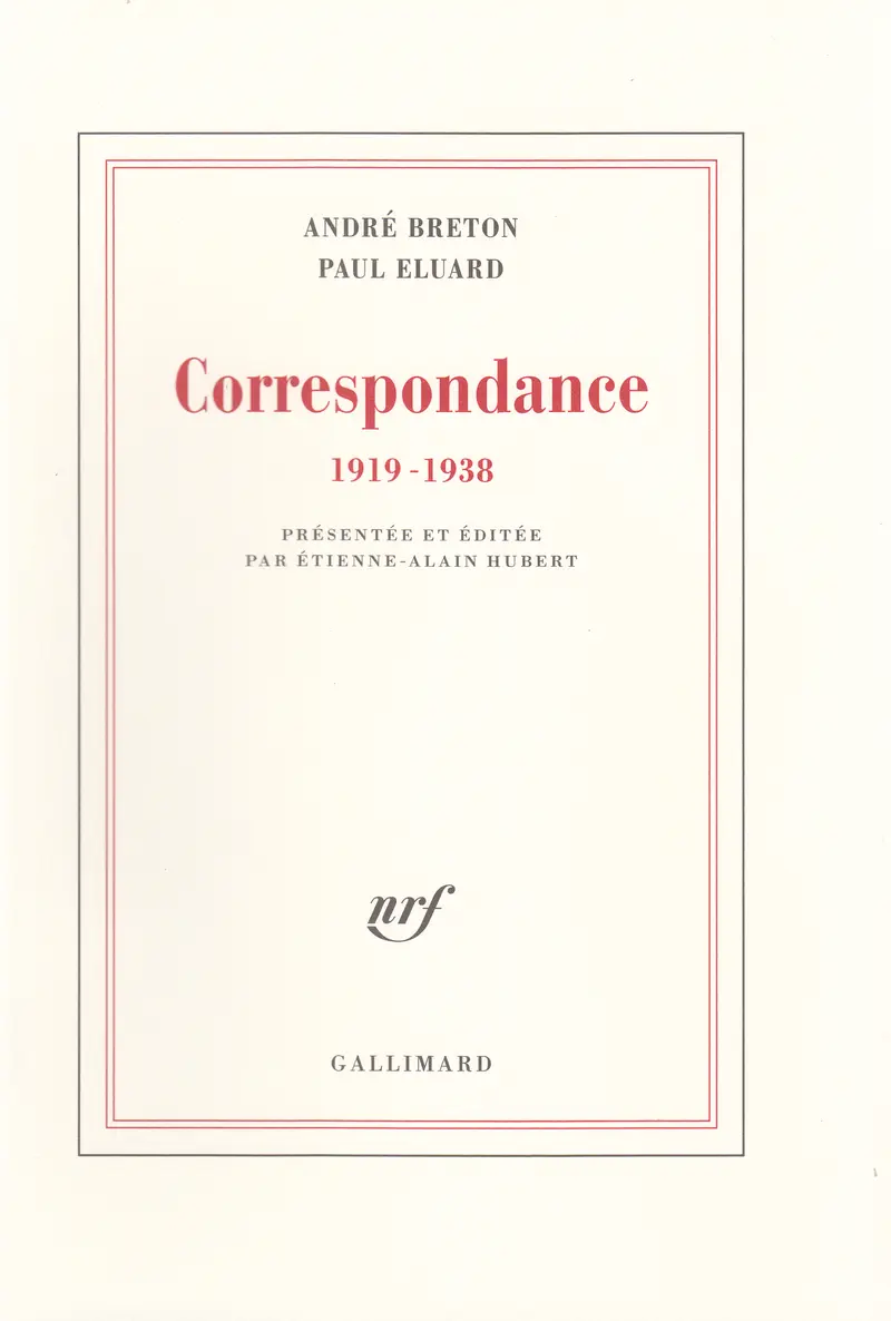 Correspondance - André Breton - Paul Éluard