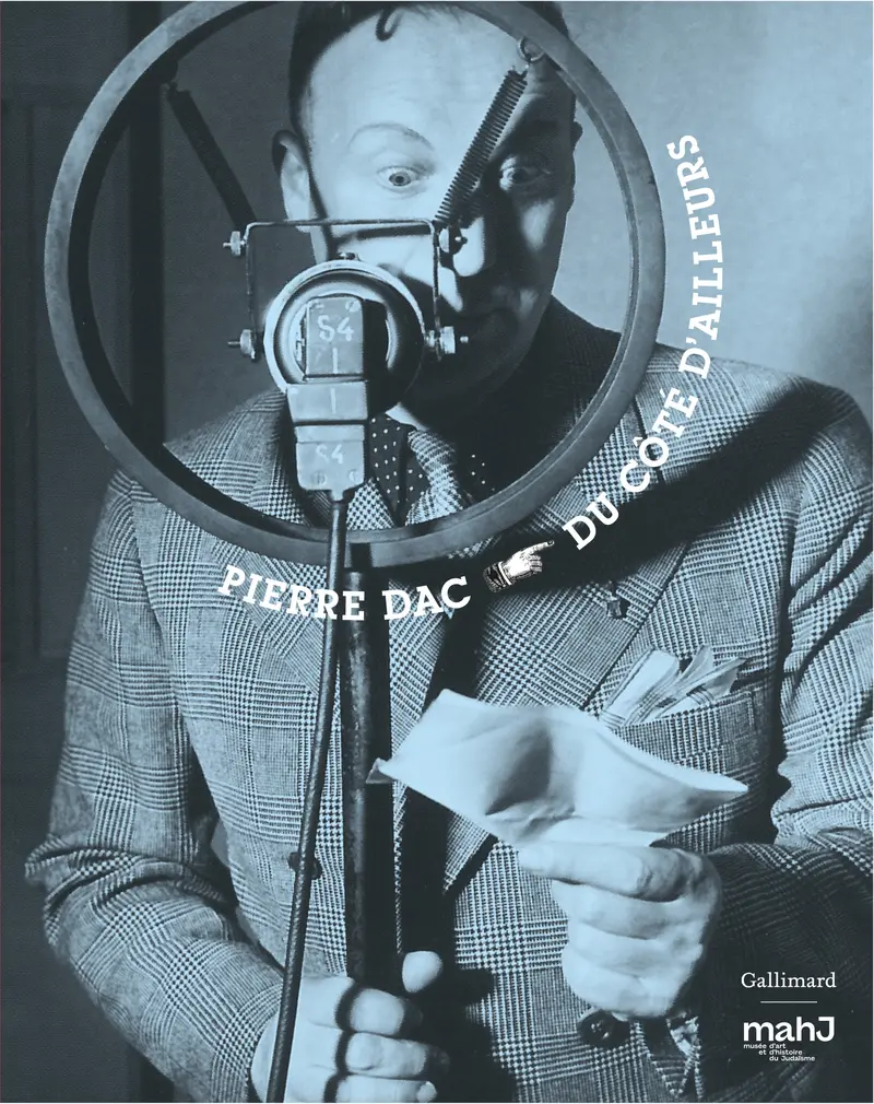Pierre Dac - Jacques Pessis - Anne-Hélène Hoog