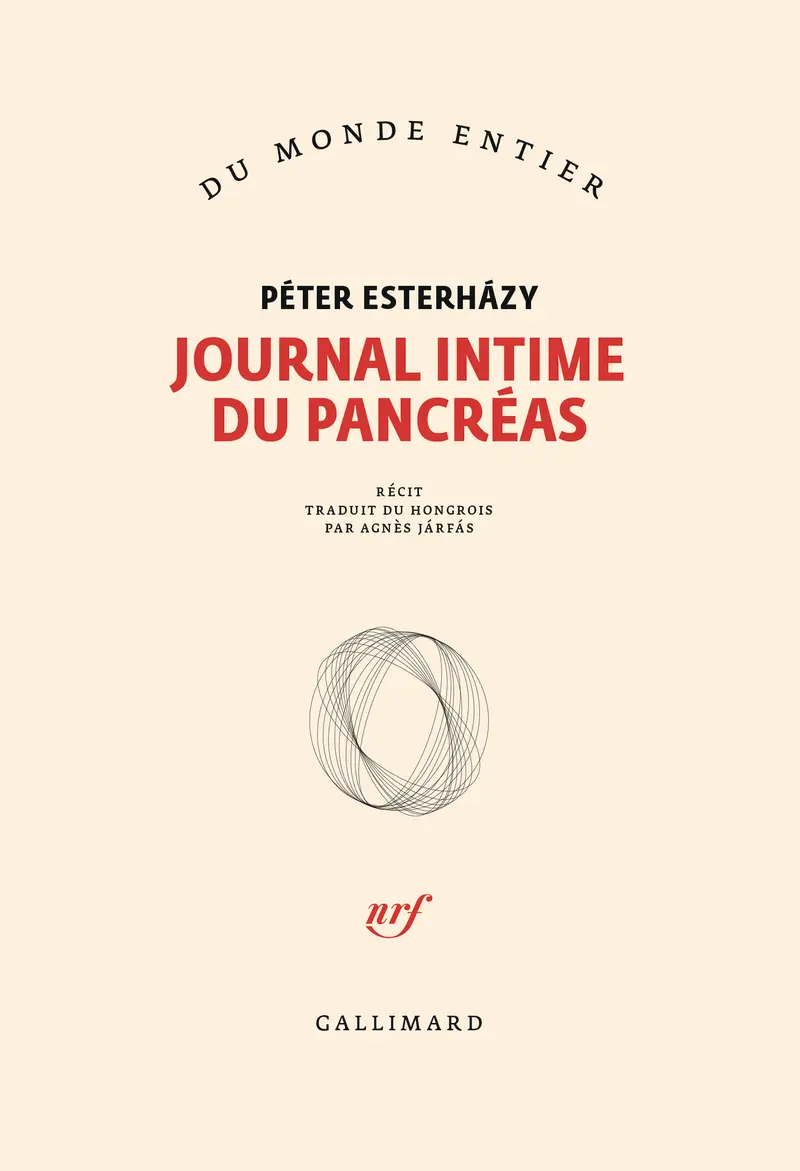 Journal intime du pancréas - Péter Esterházy