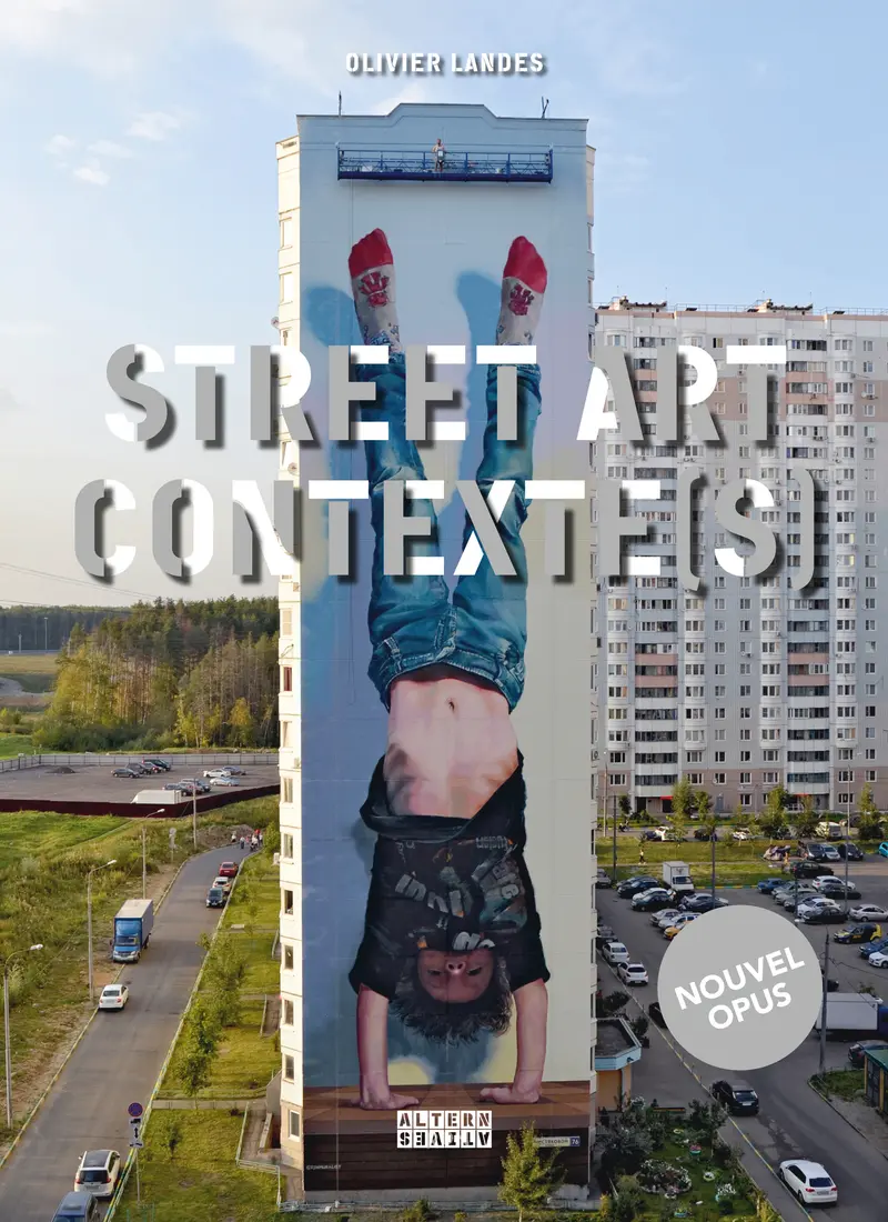 Street art contexte(s) - 2 - Olivier Landes