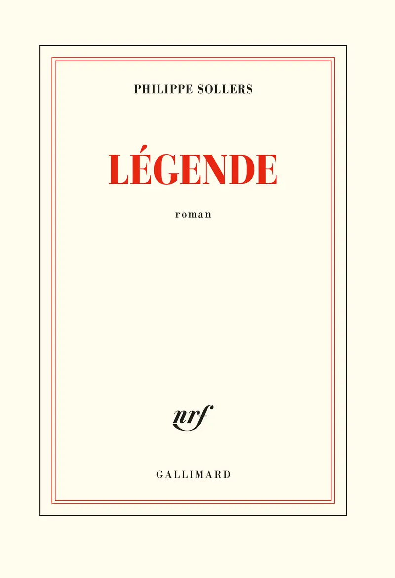 Légende - Philippe Sollers