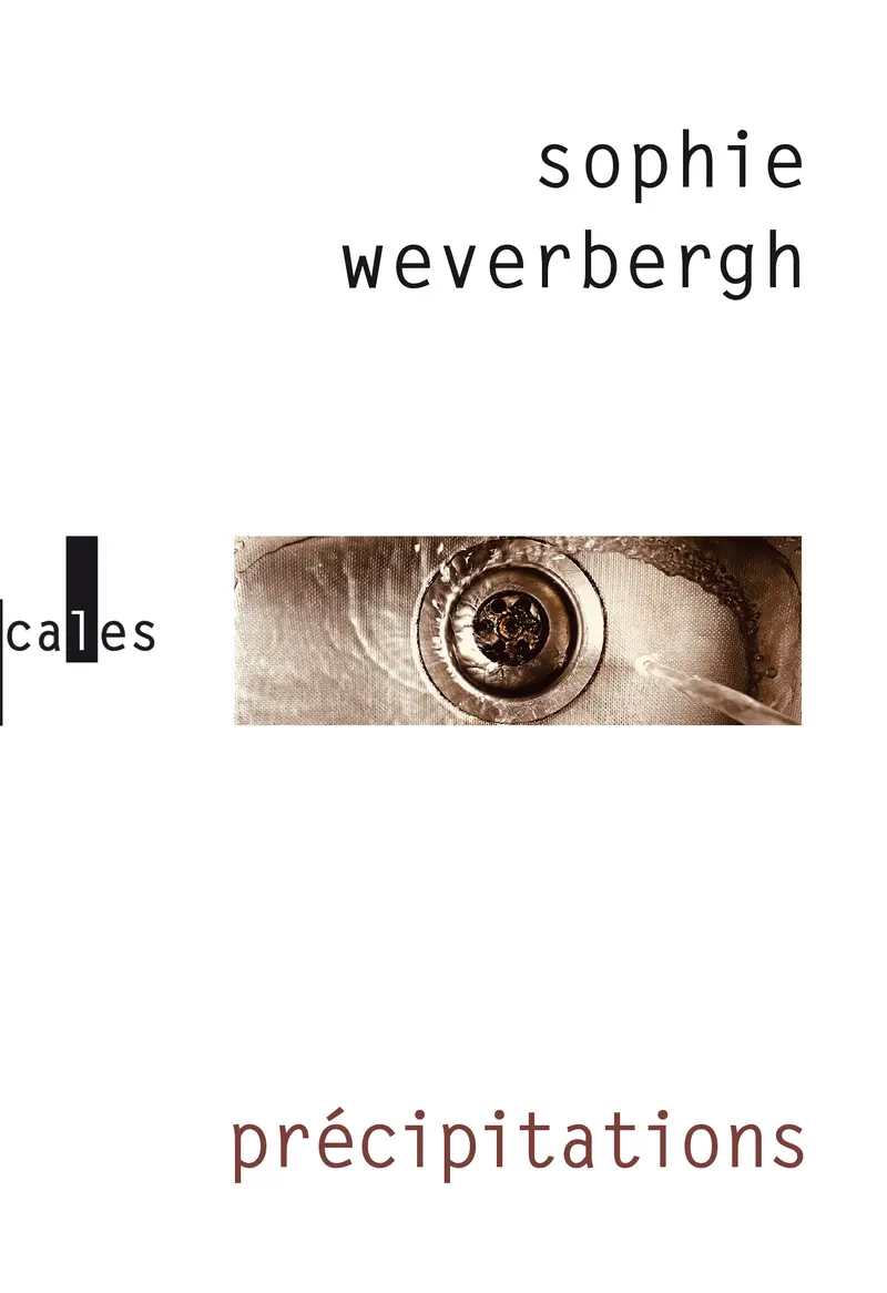 Précipitations - Sophie Weverbergh