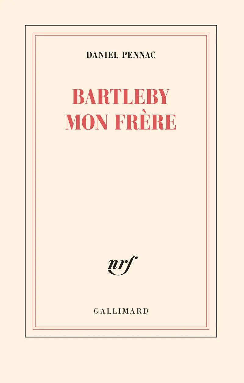 Bartleby mon frère - Daniel Pennac