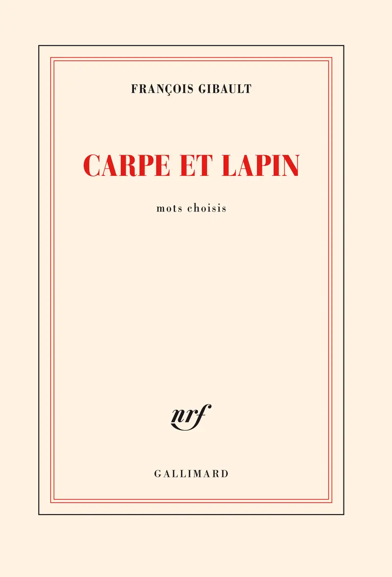 Carpe et lapin - François Gibault