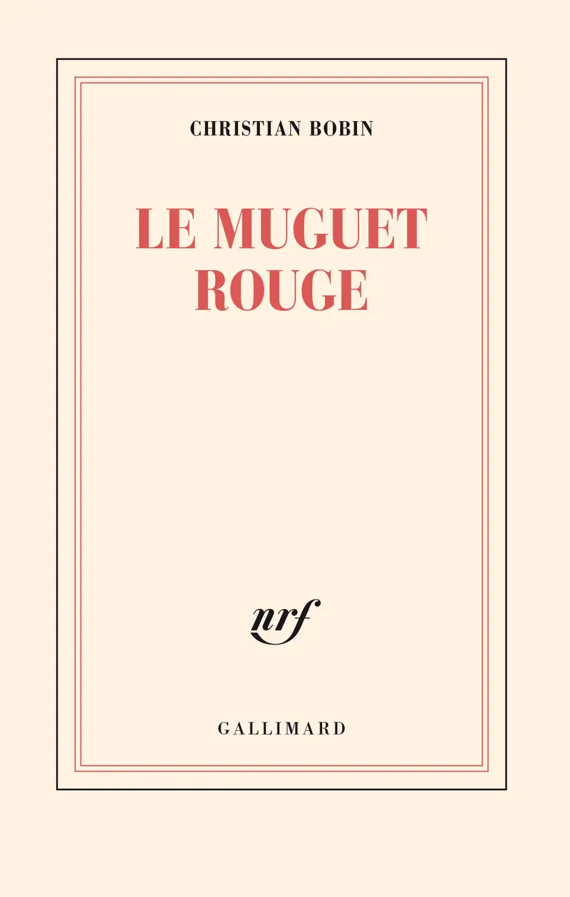 Le muguet rouge - Christian Bobin