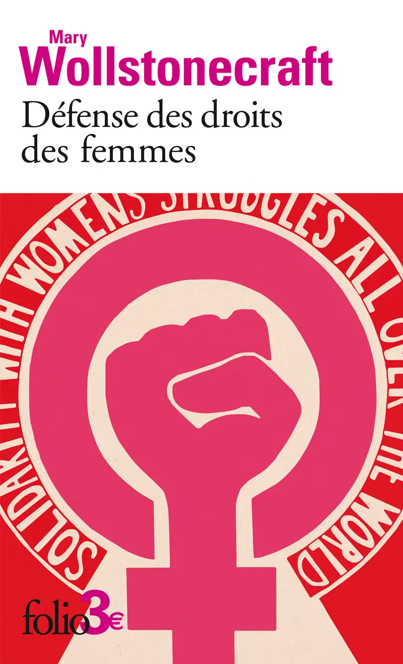 Défense des droits des femmes - Mary Wollstonecraft