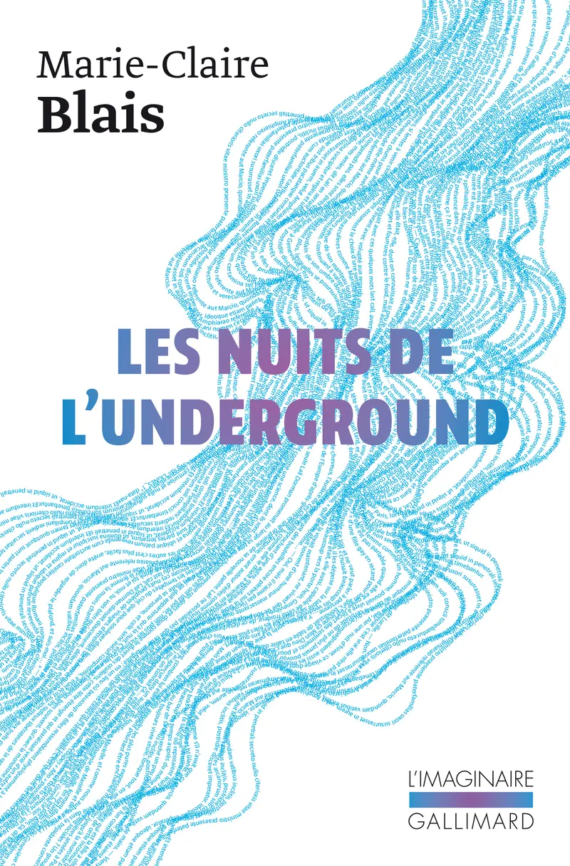 Les nuits de l’underground - Marie-Claire Blais