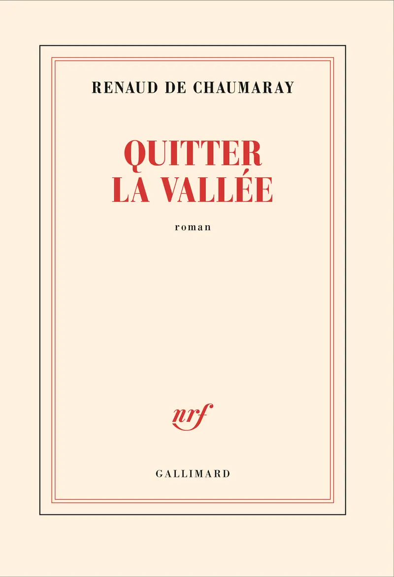 Quitter la vallée - Renaud de Chaumaray