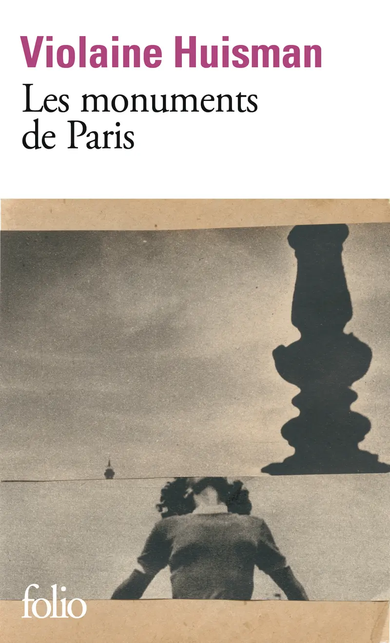 Les monuments de Paris - Violaine Huisman