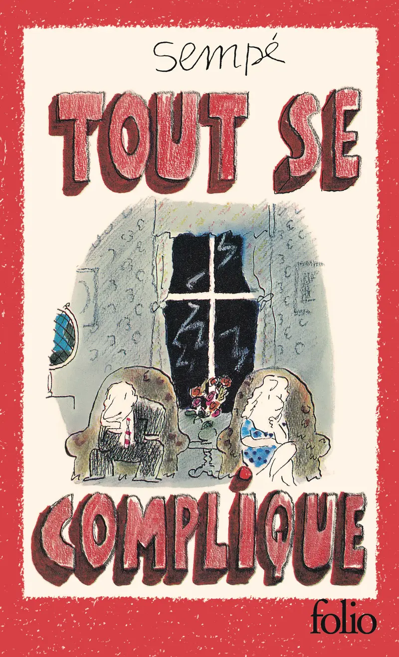 Tout se complique - Édition spéciale - Sempé