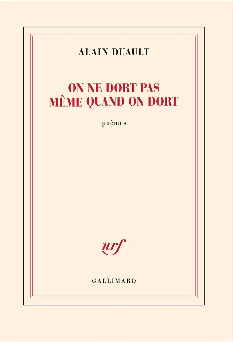 On ne dort pas même quand on dort - Alain Duault