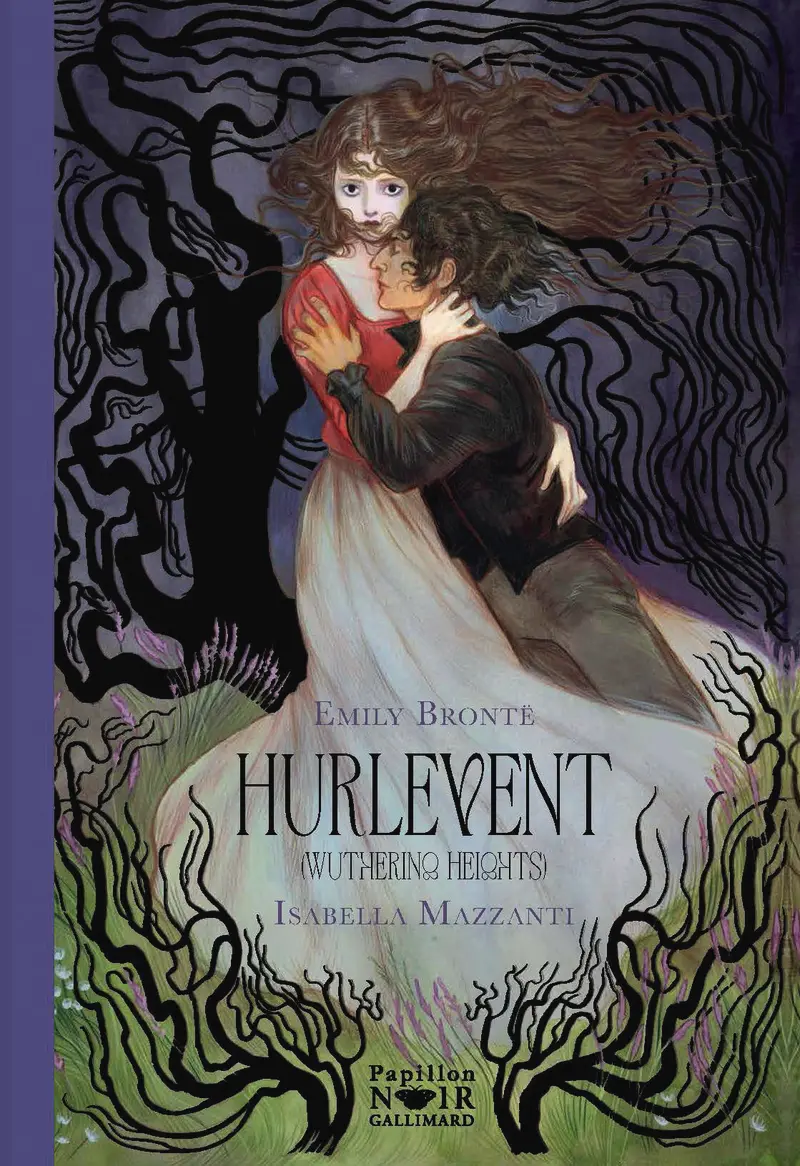 Les Hauts de Hurlevent - Isabella Mazzanti - Emily Brontë