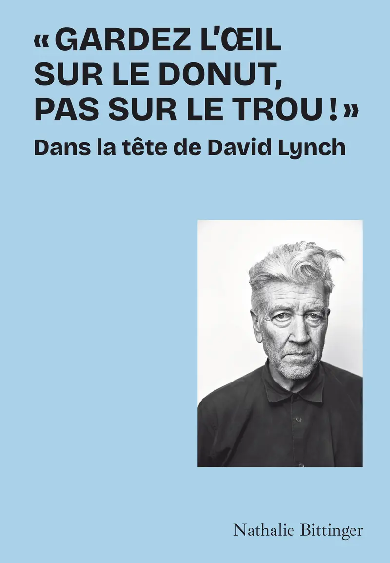 « Gardez l'œil sur le donut, pas sur le trou ! » - Nathalie Bittinger