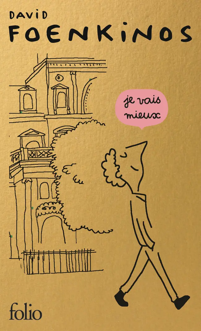 Je vais mieux - Édition spéciale - David Foenkinos
