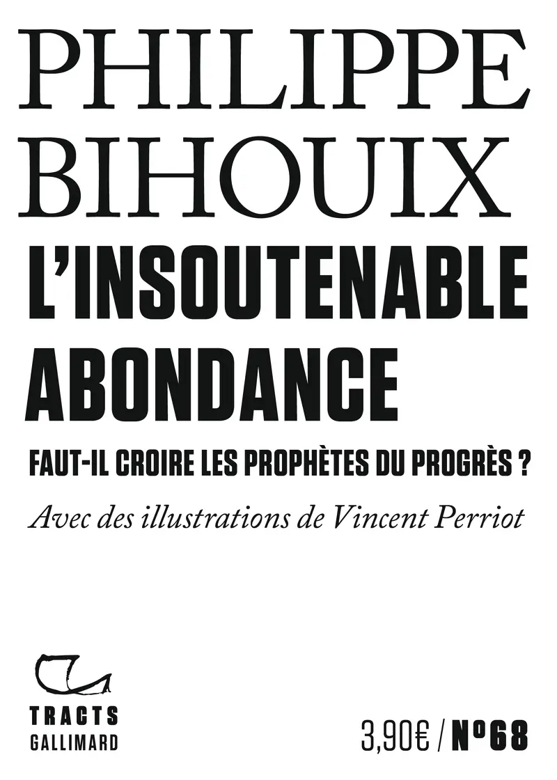 L'Insoutenable Abondance - Vincent Perriot - Philippe Bihouix